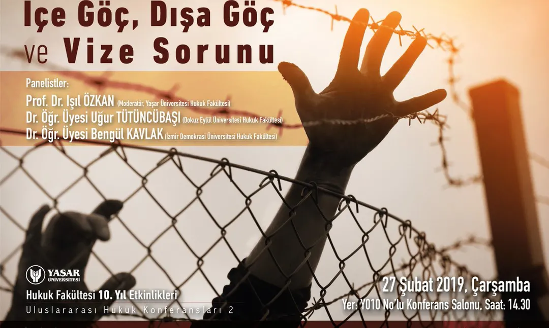 Yaşar Üniversitesi'nde İçe Göç, Dışa Göç ve Vize Sorunu paneli