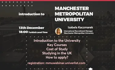 Manchester Metropolitan Üniversitesi Webinarı 13 Aralıkta
