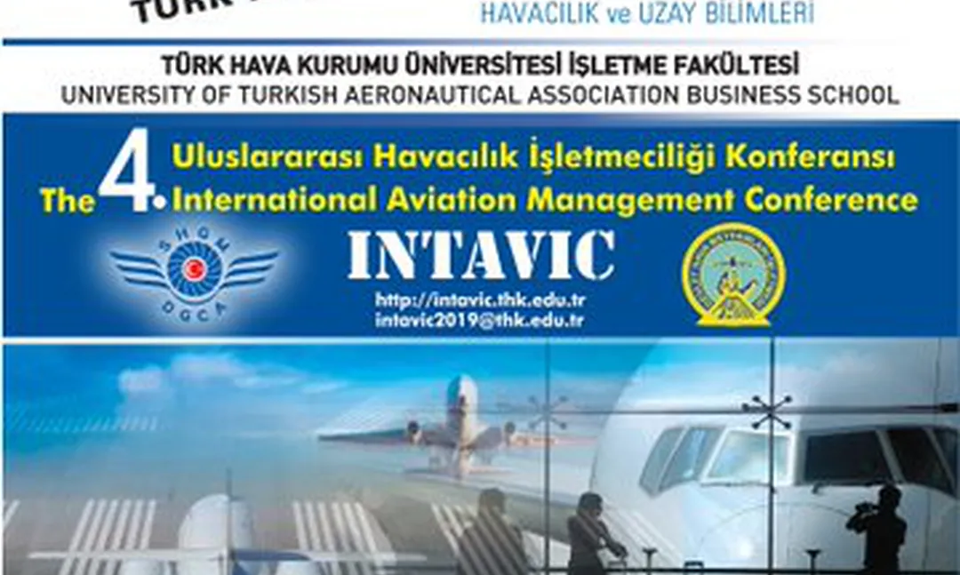 4. Uluslararası Havacılık İşletmeciliği Konferansı