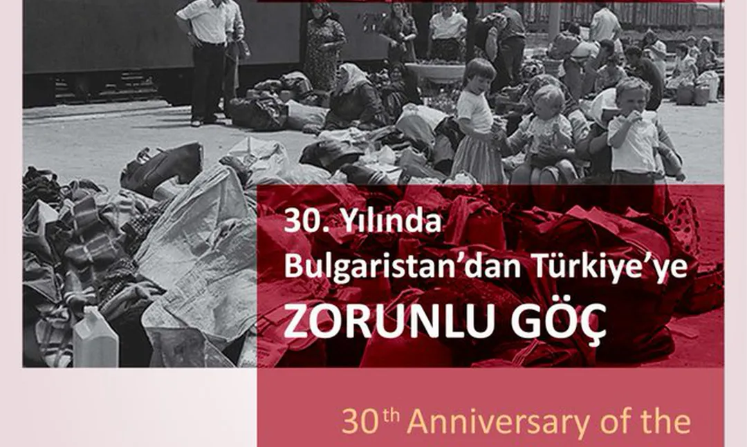 Bulgaristan’dan Türkiye’ye Zorunlu Göç Uluslararası Sempozyumu