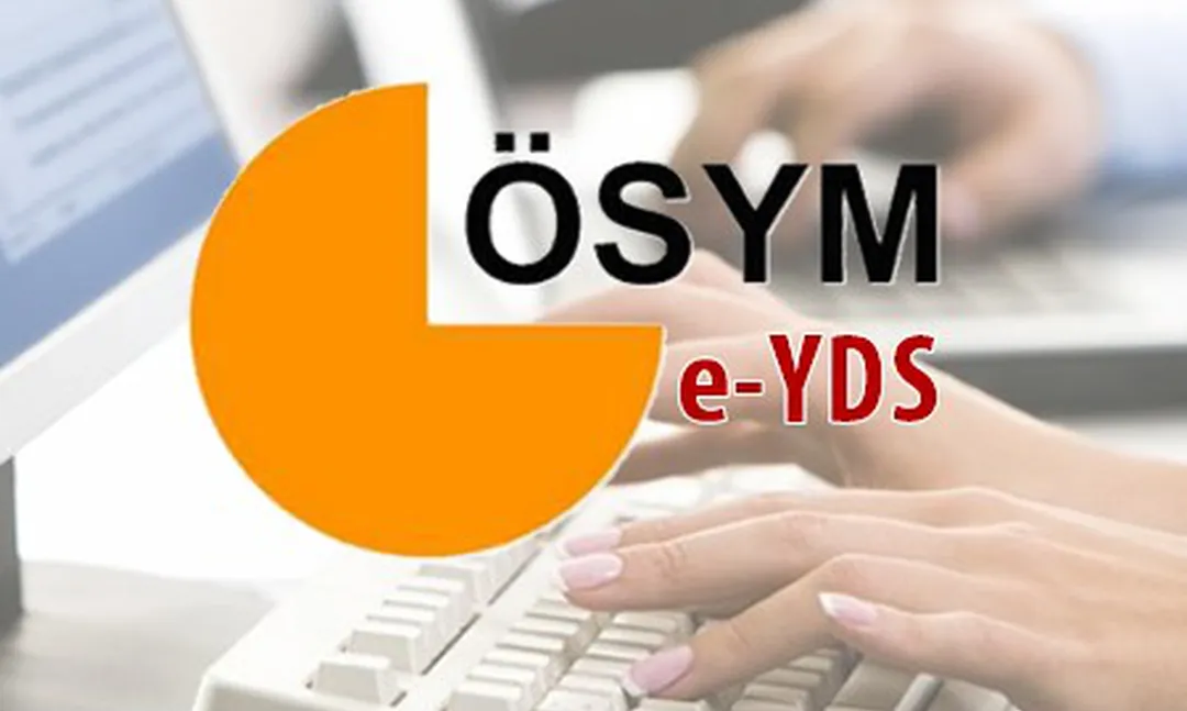 E-YDS 2019/2 İngilizce Sınav Başvuruları Başlıyor