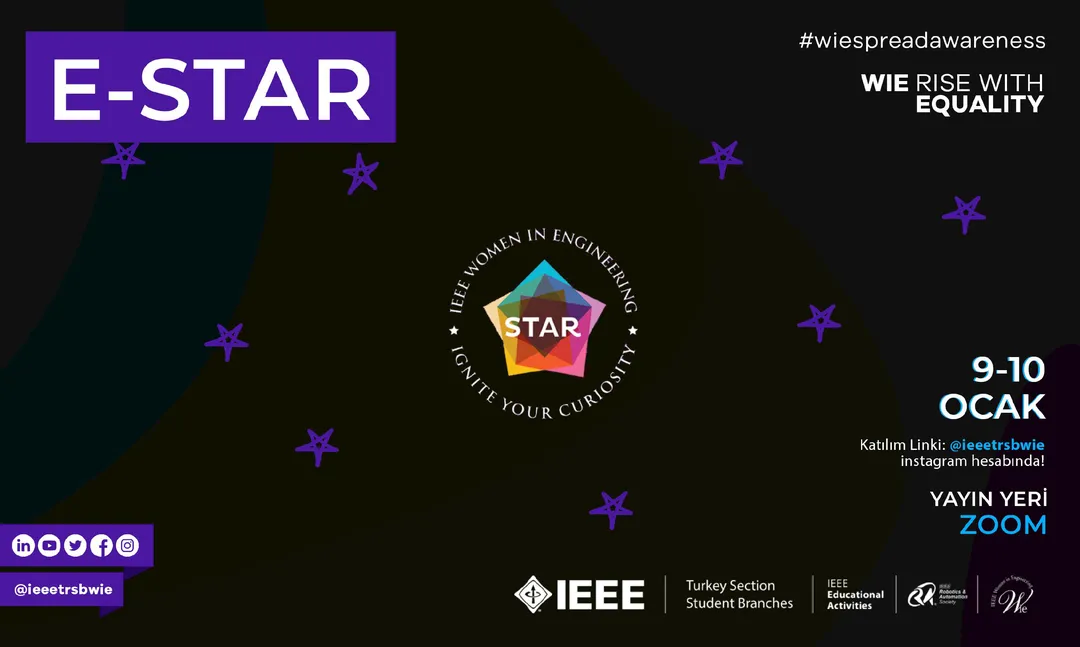 IEEE E-Star Projesiİ 9-10 Ocak'ta Başlıyor!