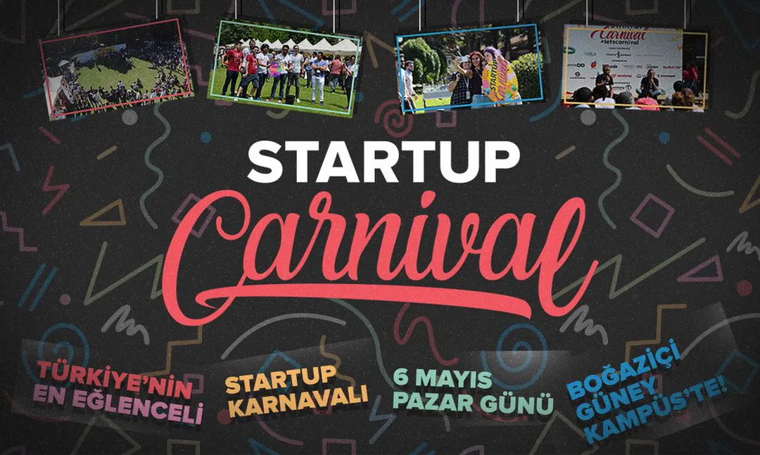 Boğaziçi Üniversitesi'nde Startup Carnival 2018 başlıyor