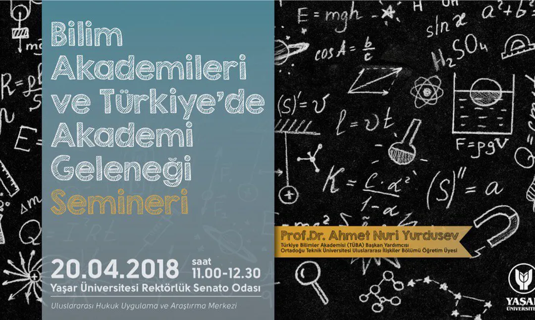 Yaşar Üniversitesi'nde Bilim Akademileri ve TR'de Akademi Geleneği