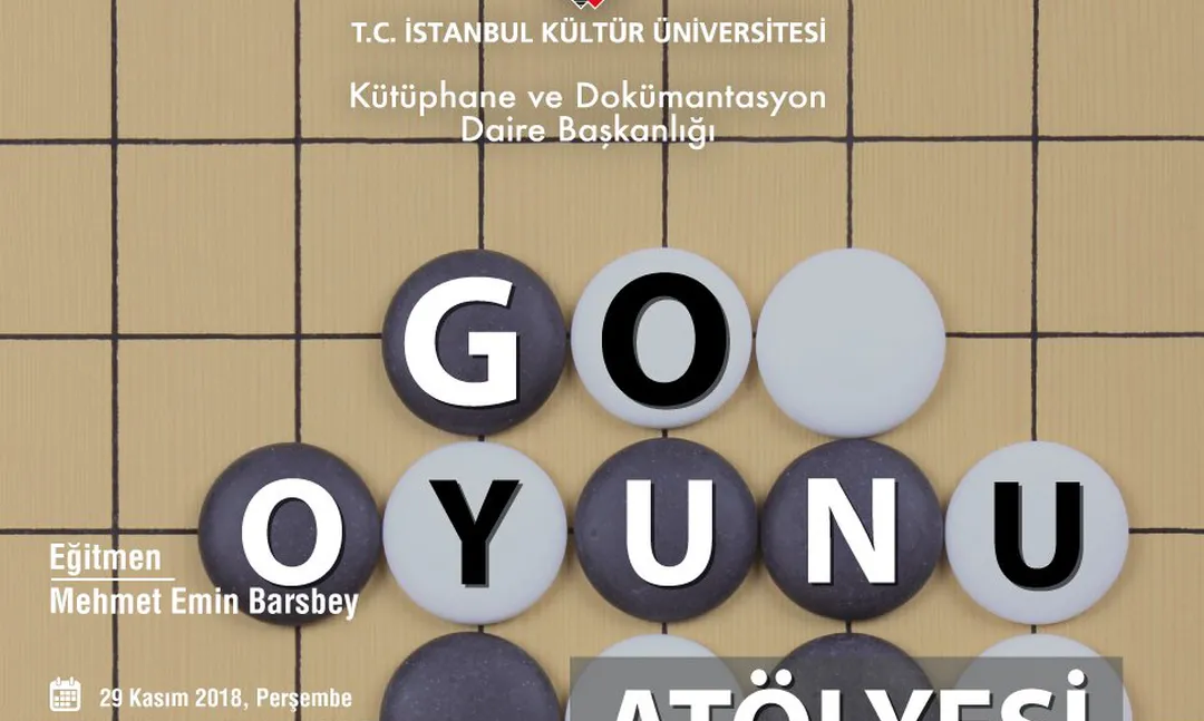 Go Oyunu Atölyesi İstanbul Kültür Üniversitesi'nde