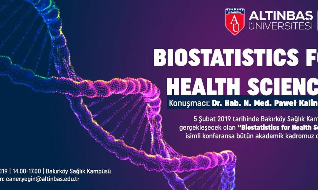 Sağlık Bilimleri Biyoistatistik konferansı