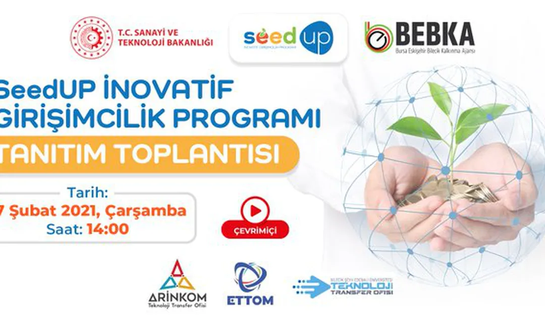 SeedUP İnovatif Girişimcilik Programı Tanıtım Toplantısı