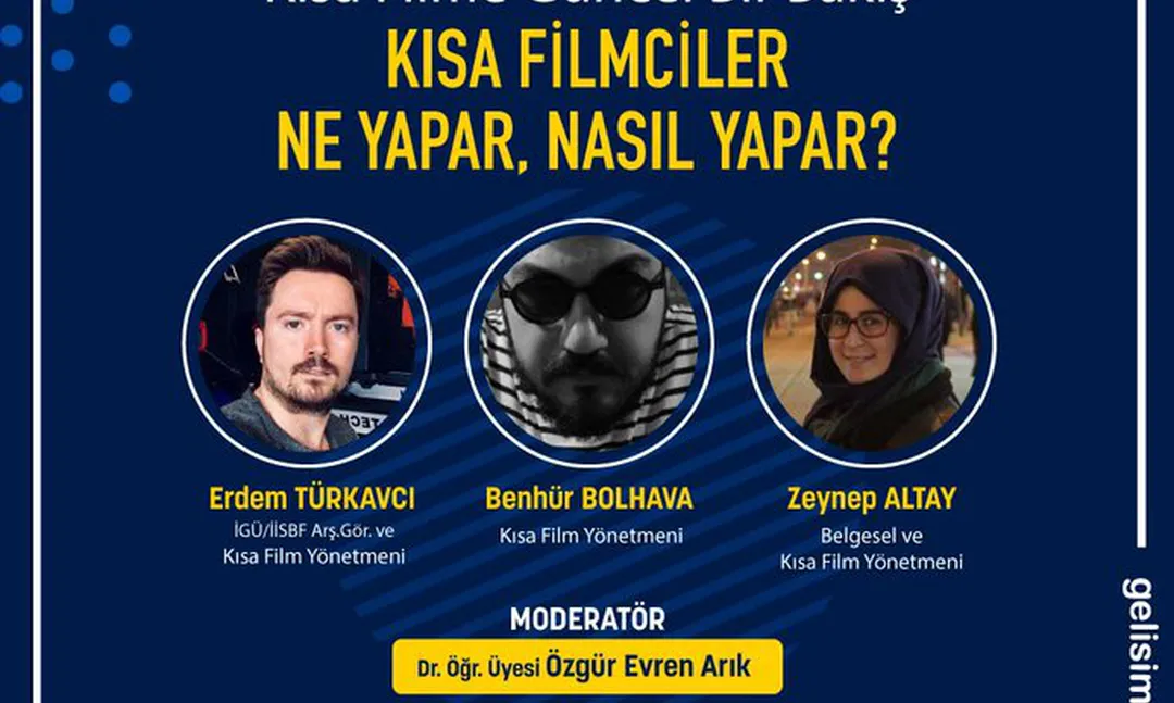 İstanbul Gelişim Üniversitesi'nden Kısa Filme Güncel Bir Bakış