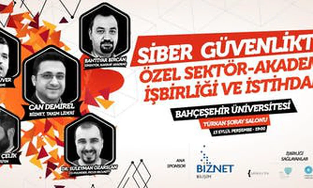 Siber Güvenlikte Özel Sektör paneli Bahçeşehir Üniversitesi'nde