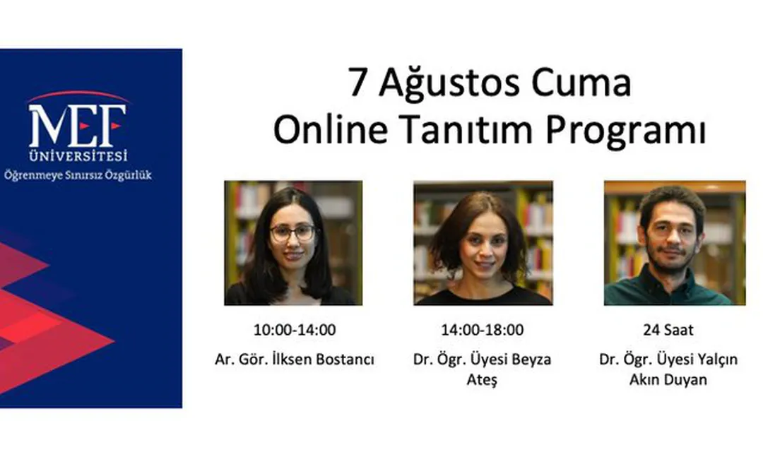 MEF Üniversitesi 7 Ağustos Tanıtım Programı
