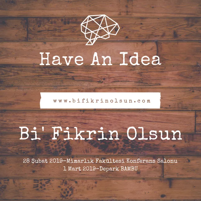 "Have an Idea – Bi' Fikrin Olsun" 28 Şubat'ta Dokuz Eylül'de Başlıyor!
