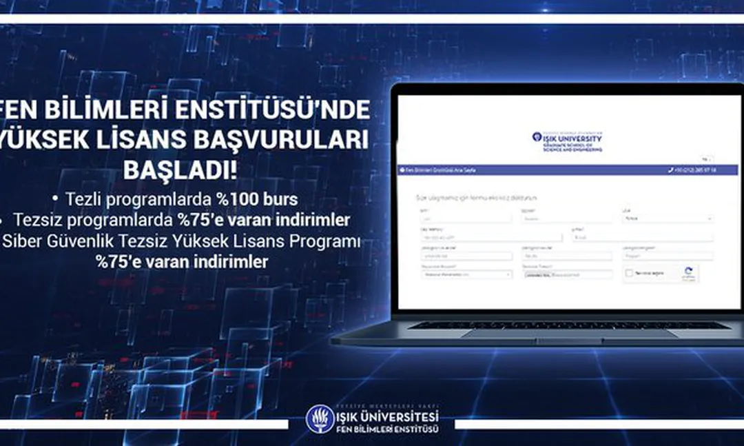 Işık Üniversitesi Fen Bilimleri Enstitüsü Yüksek Lisans başvuruları