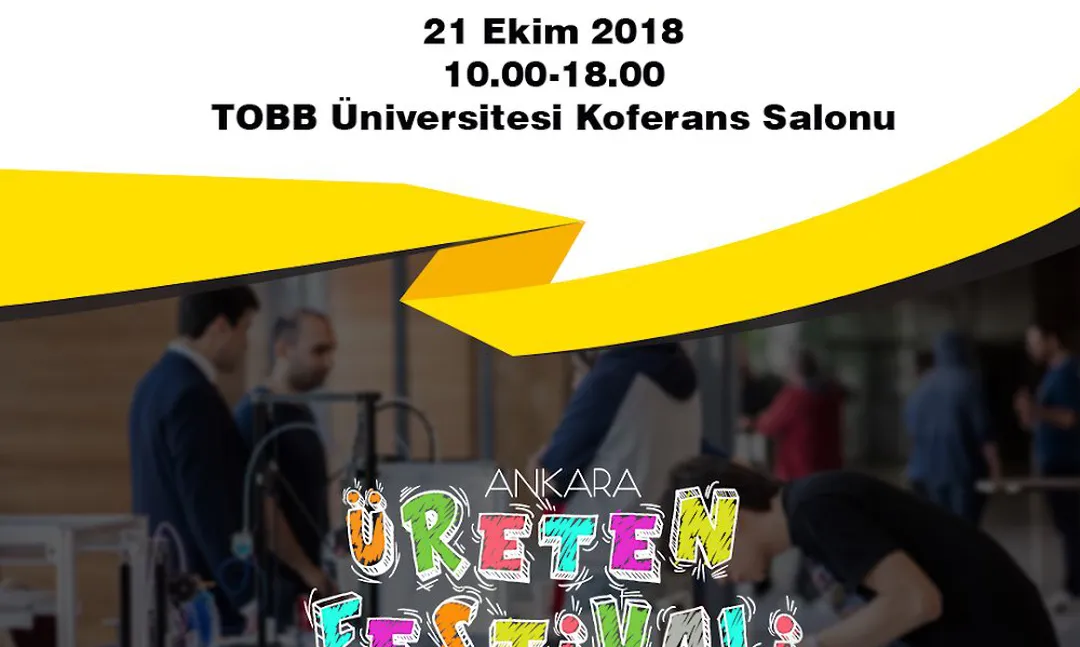 Ankara Üreten Festivali TOBB Üniversitesi’nde
