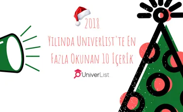 2018 Yılında UniverList'te En Fazla Okunan 10 İçerik