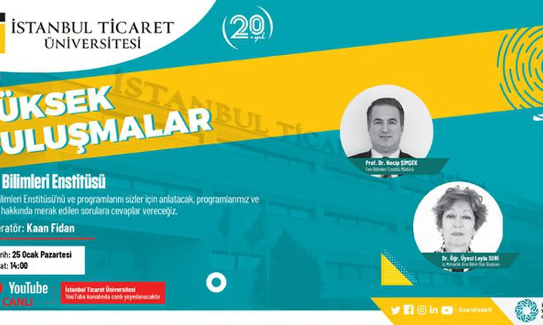 İstanbul Ticaret Üniversitesi'nden Yüksek Buluşmalar