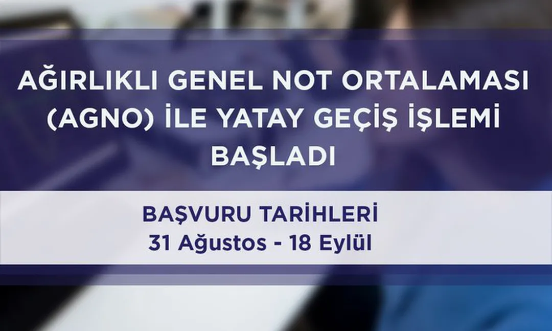 Atatürk Üniversitesi Ağırlıklı Genel Not Ortalaması Yatay Geçiş İşlemi