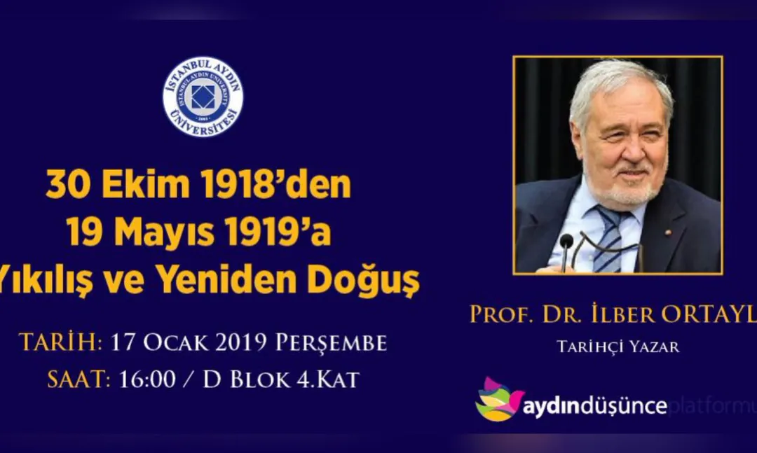 Aydın Üniversitesi'nde Prof. Dr. İlber Ortaylı konferansı