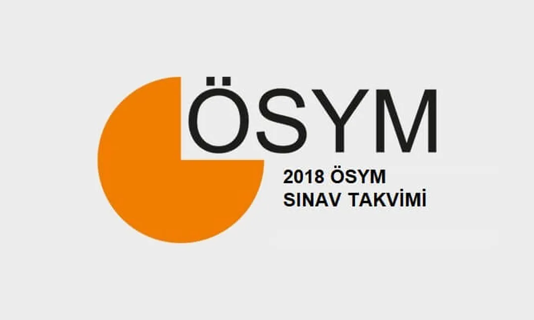 2018 ÖSYM sınav takvimi