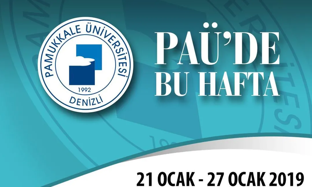 Pamukkale Üniversitesi haftanın etkinlikleri
