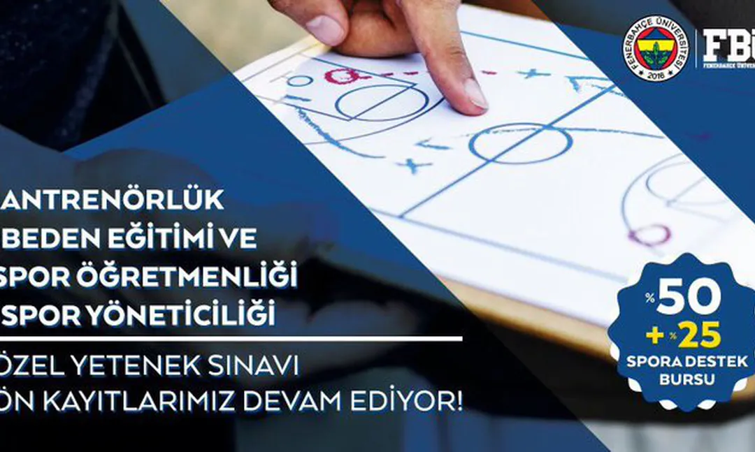 Fenerbahçe Üniversitesi Özel Yetenek Sınavı Ön Kayıtları Devam Ediyor