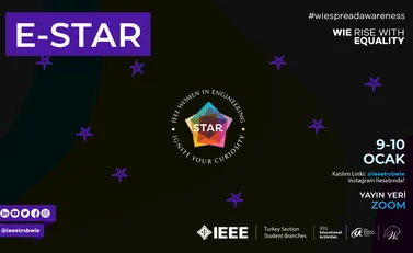 IEEE E-Star Projesiİ 9-10 Ocak'ta Başlıyor!