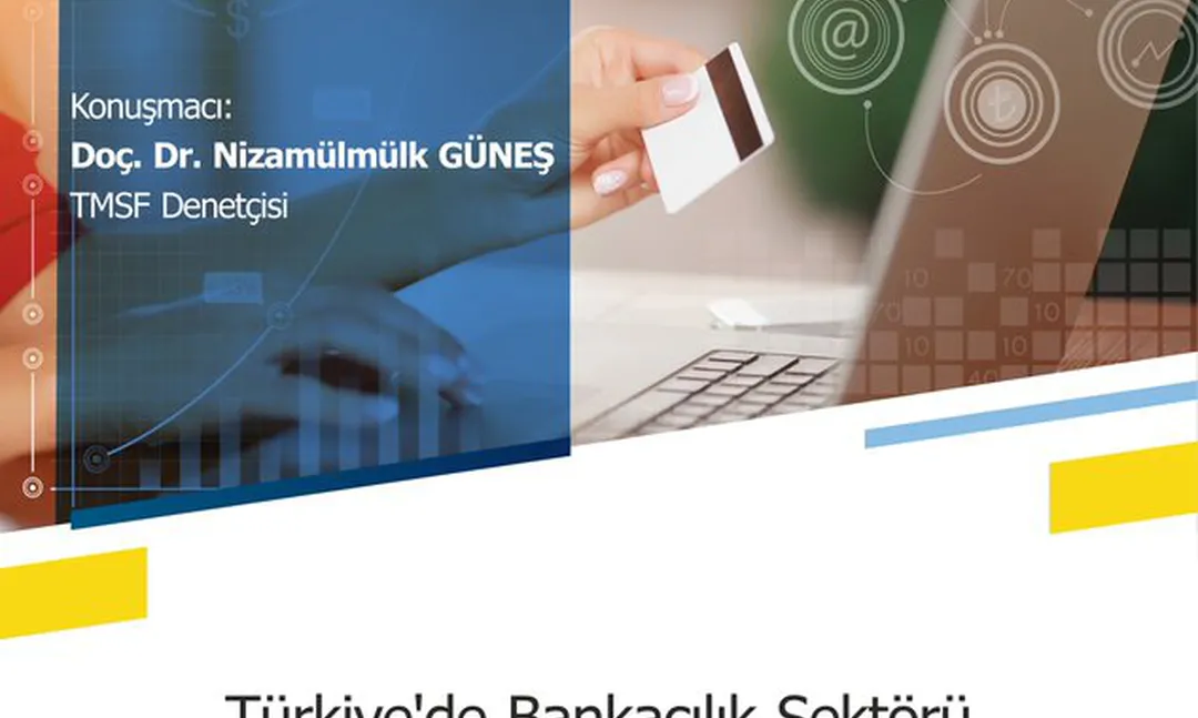 Türkiye'de Bankacılık Sektörü semineri