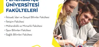 Fenerbahçe Üniversitesi’nde Yer Alan Tüm Fakülteler ve Bölümleri!