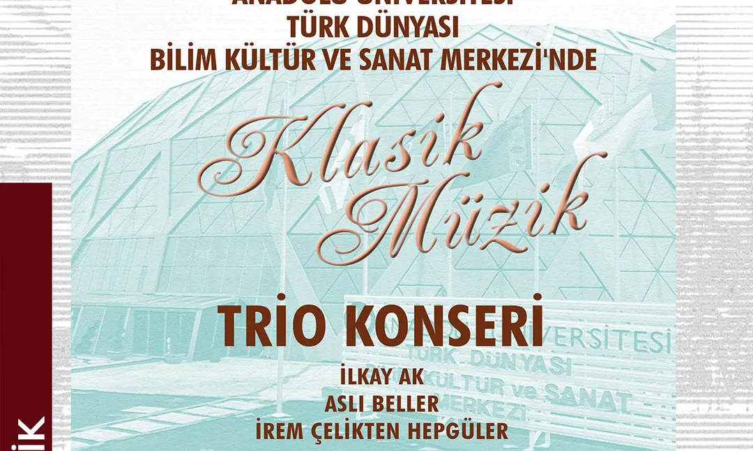 Anadolu Üniversitesi'nde Trio Konseri