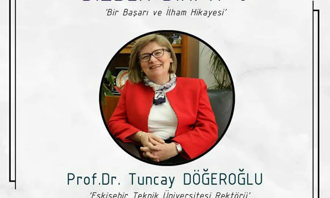 Eskişehir Teknik Üniversitesi'nden Bir Başarı ve İlham Hikayesi