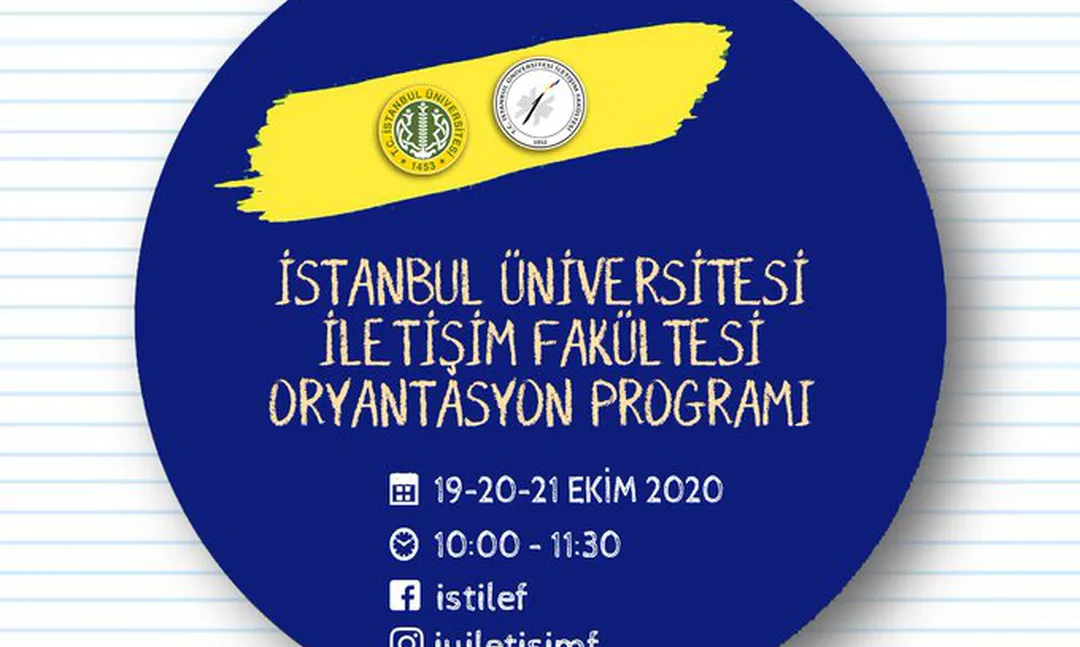 İstanbul Üniversitesi İletişim Fakültesi Oryantasyon Programı