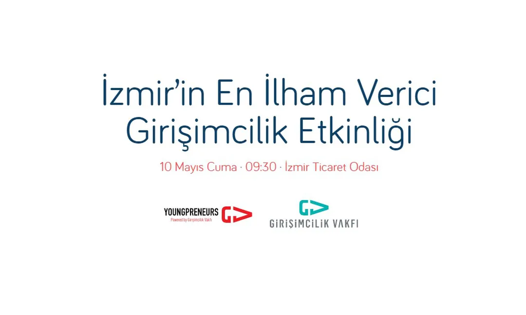 İzmir’in En İlham Verici Girişimcilik Etkinliği