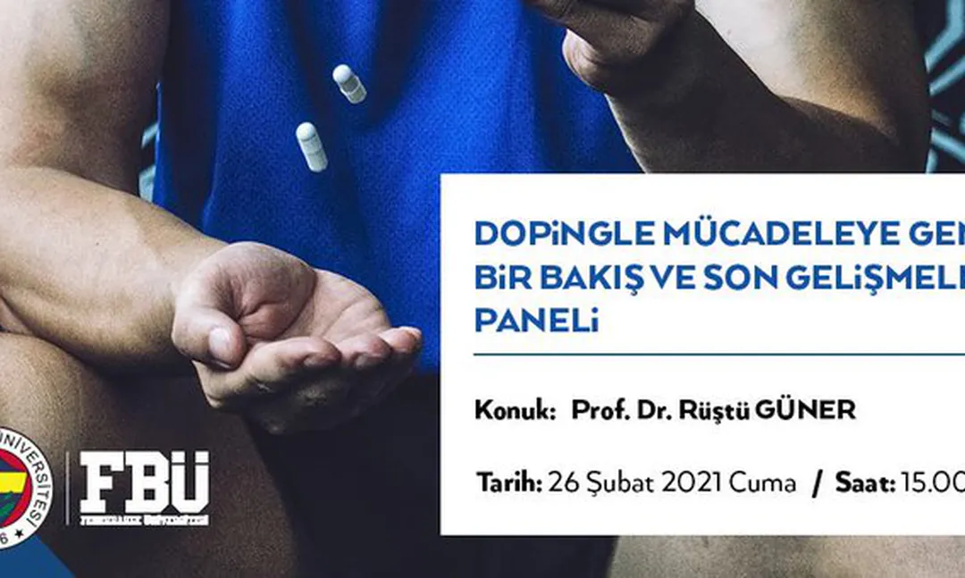 Fenerbahçe Üniversitesi'nden Dopingle Mücadele Paneli