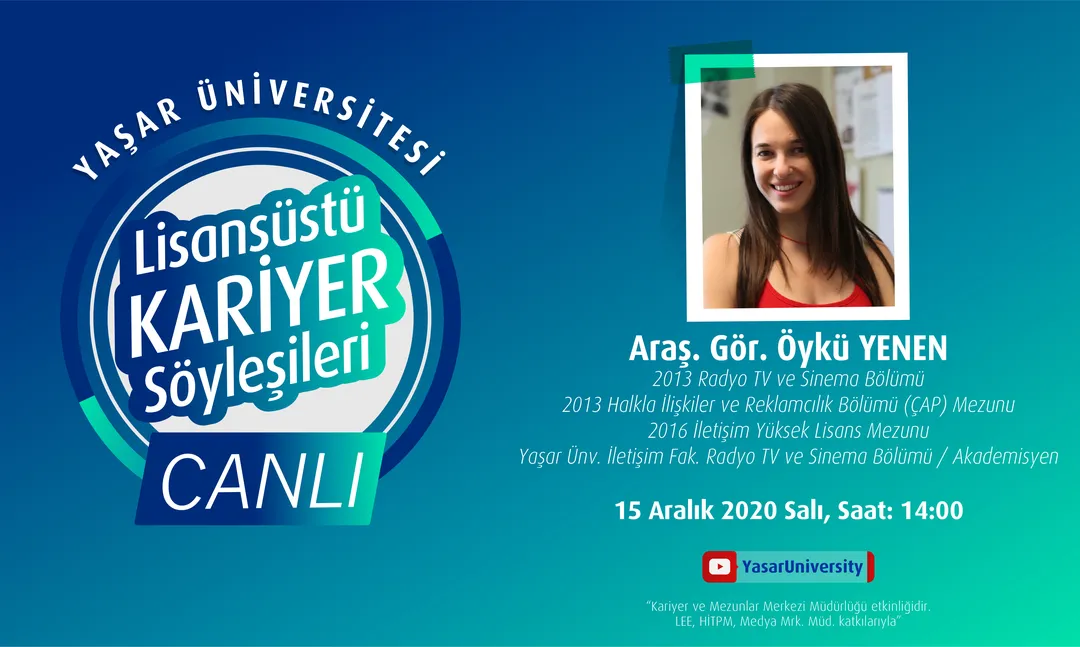 Yaşar Üniversitesi Lisansüstü Kariyer Söyleşisi