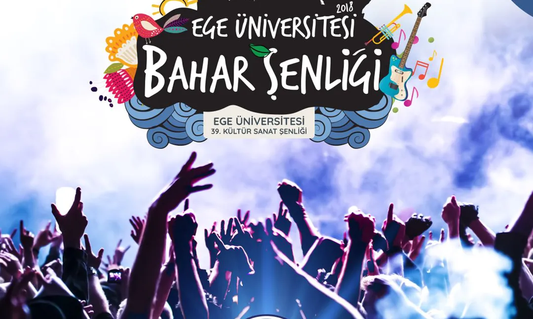 Ege Üniversitesi Bahar Şenlikleri başladı