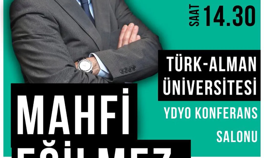 Dünya ve Türkiye Ekonomisine Bakış konferansı