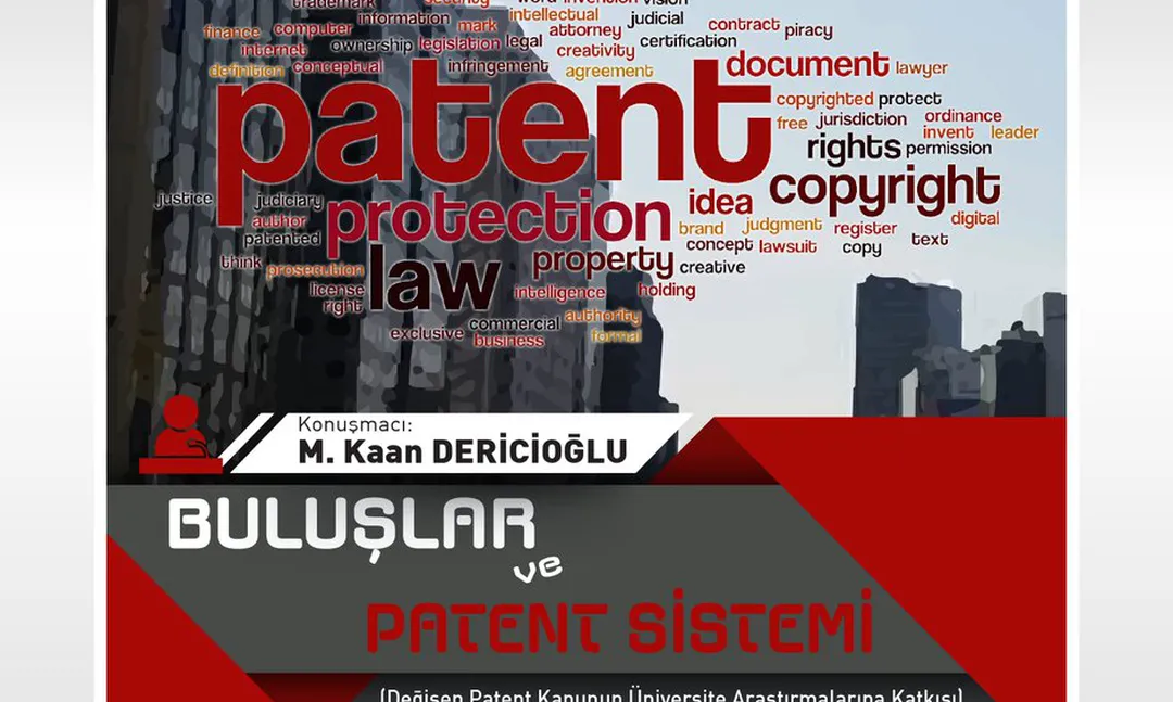 Buluşlar ve Patent Sistemi Konferansı