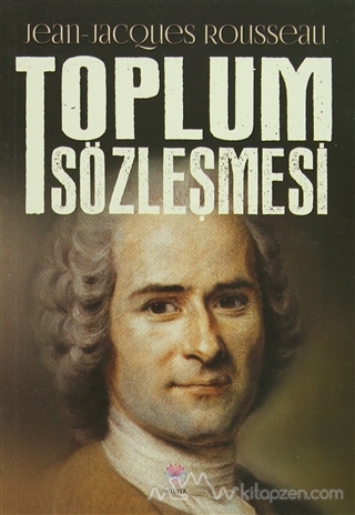 Jean Jacques Rousseau-Toplum Sözleşmesi