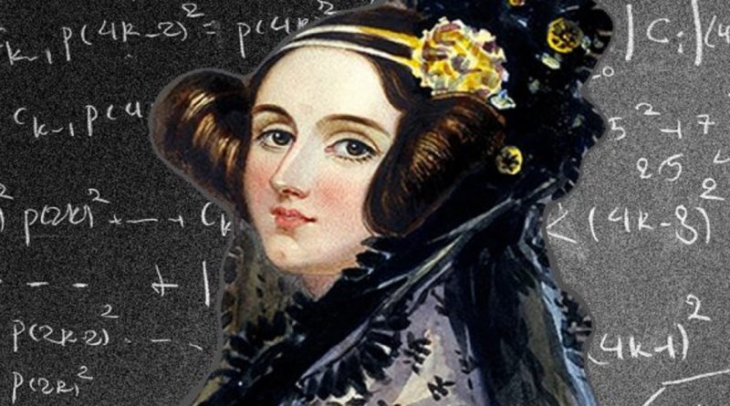 İlk Yazılım Dilini Keşfeden Kadın "Ada Lovelace" Hakkında Bilmeniz Gerekenler! 1